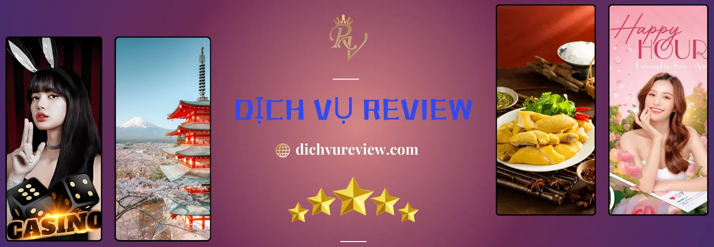 DỊCH VỤ REVIEW